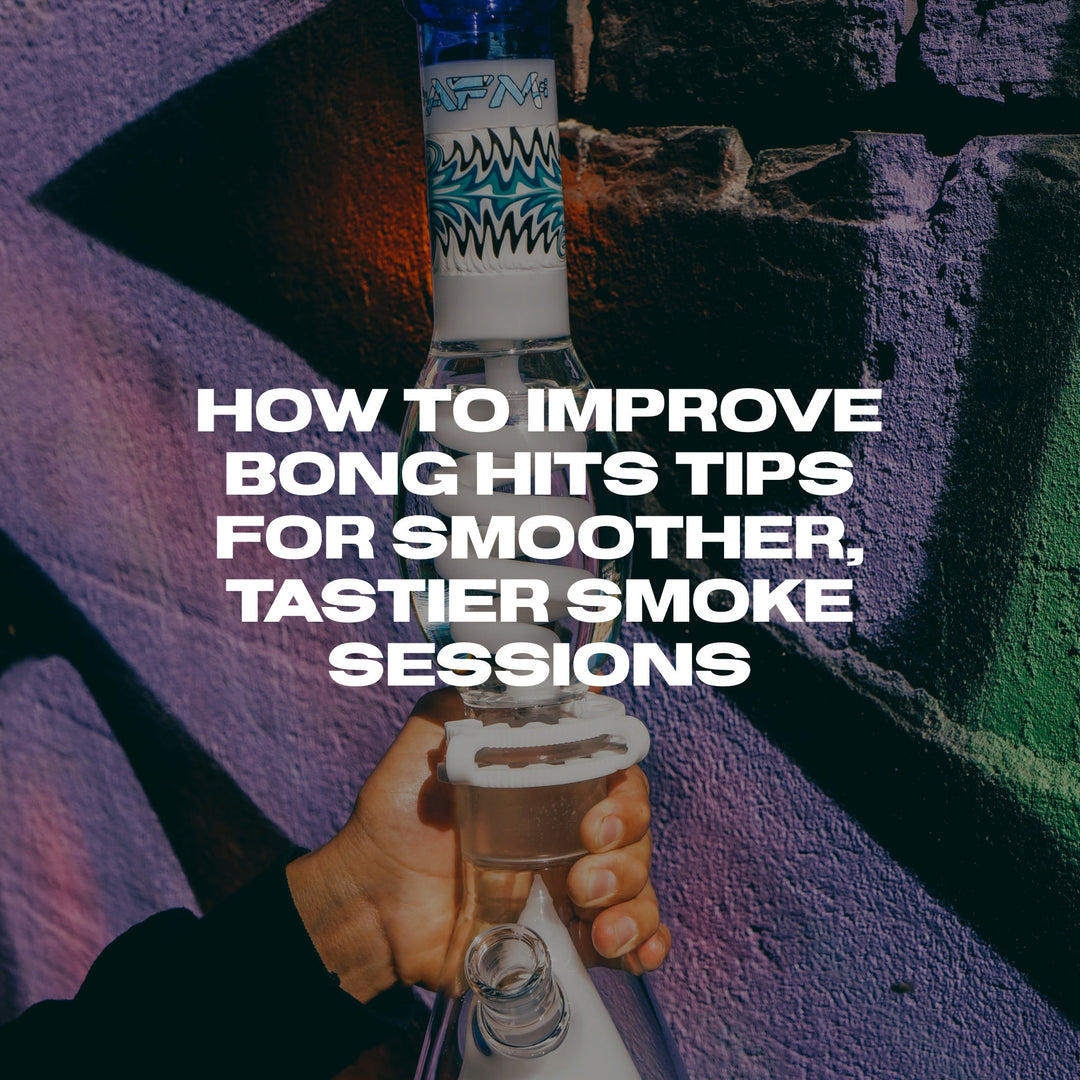 How to Improve Bong Hits: Tips for Smoother, Tastier Smoke Sessions