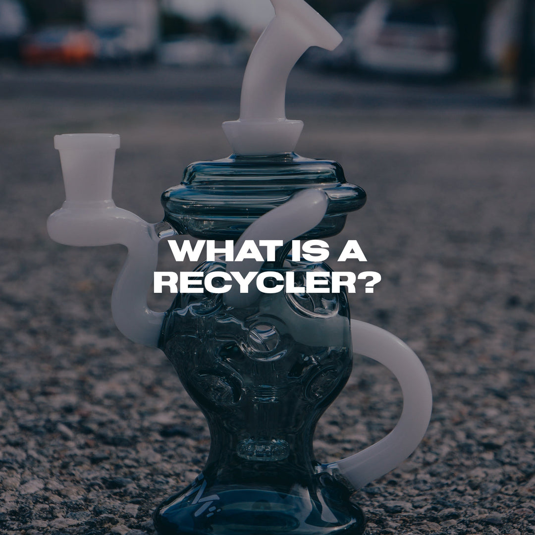 What Is a Recycler Bong? How They Work & Why They Hit Smoother